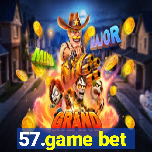 57.game bet