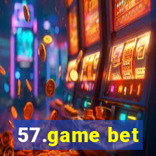 57.game bet