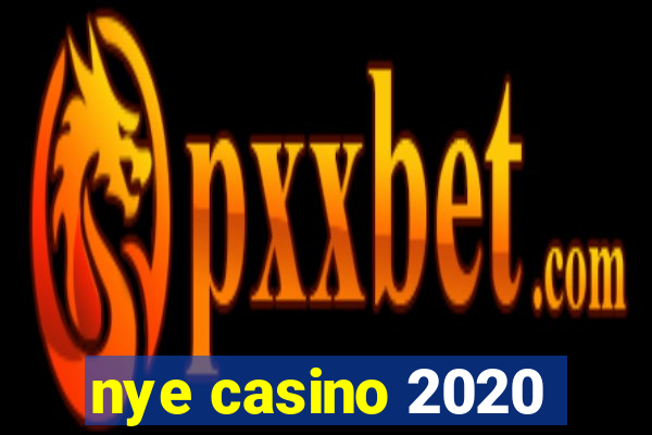 nye casino 2020