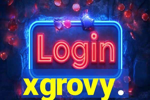 xgrovy.