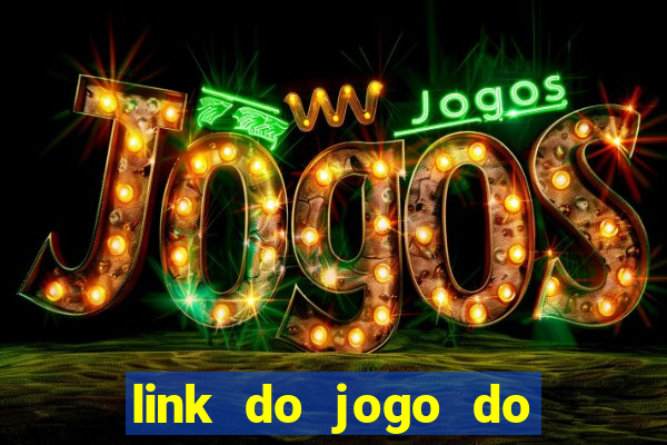 link do jogo do tigrinho original