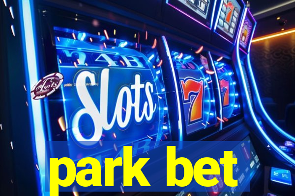 park bet