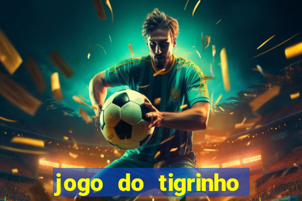 jogo do tigrinho realmente paga