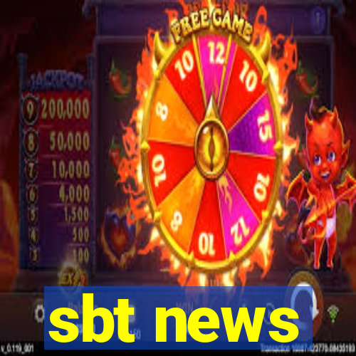 sbt news