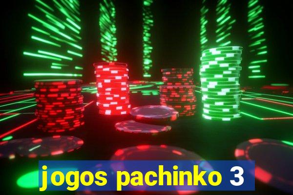 jogos pachinko 3