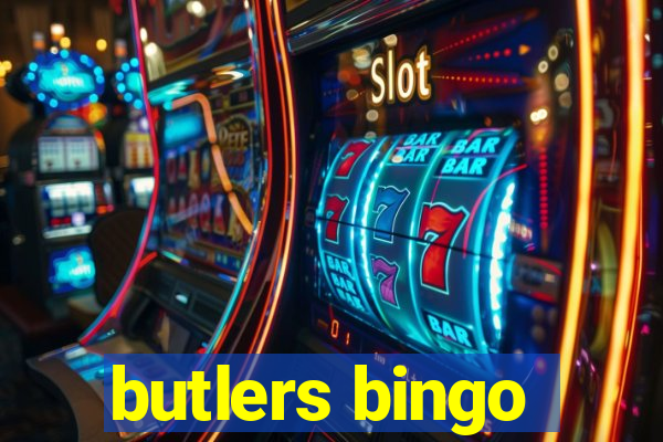 butlers bingo