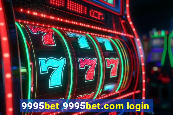 9995bet 9995bet.com login