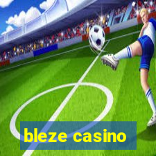 bleze casino