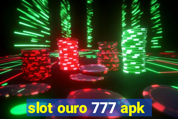 slot ouro 777 apk