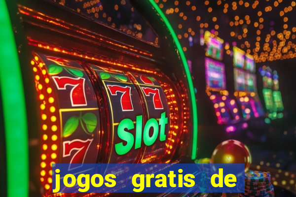 jogos gratis de casino slot machines