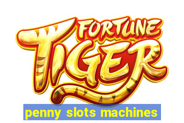 penny slots machines