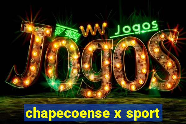 chapecoense x sport