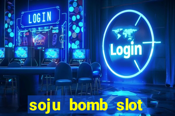 soju bomb slot free play