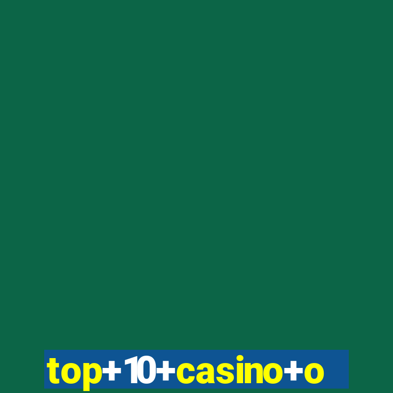 top+10+casino+online