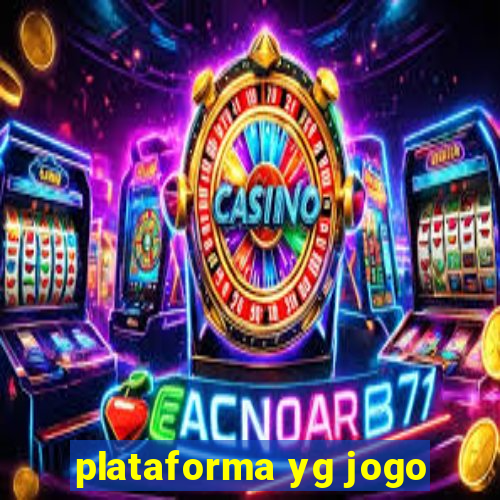 plataforma yg jogo