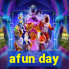 afun day