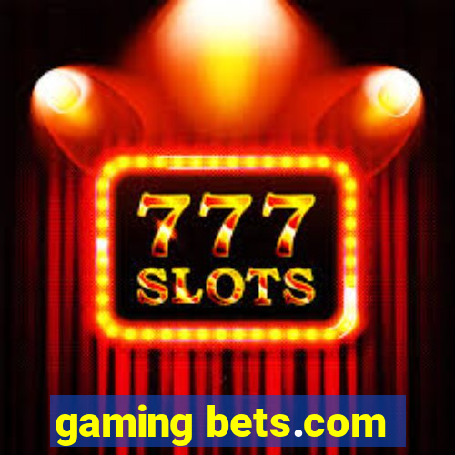 gaming bets.com