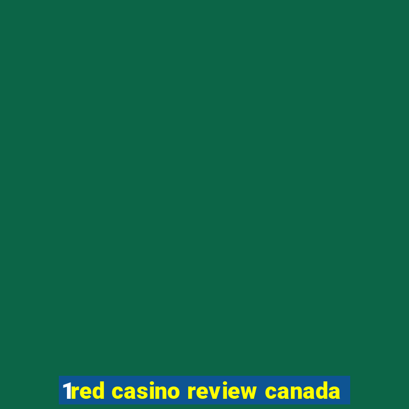 1red casino review canada