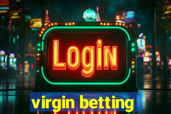 virgin betting