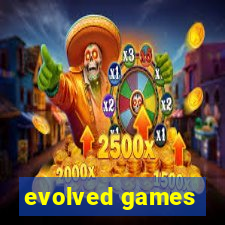 evolved games