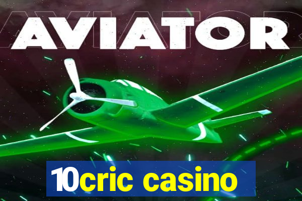 10cric casino