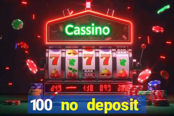 100 no deposit casino bonus codes