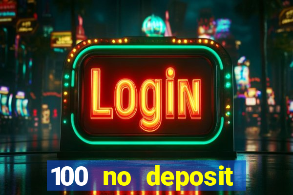 100 no deposit casino bonus codes