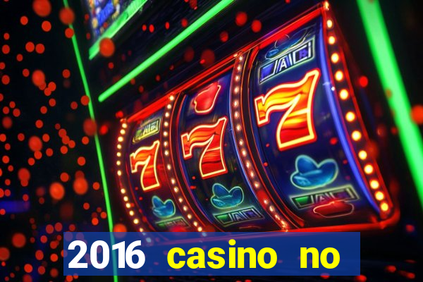 2016 casino no deposit bonus