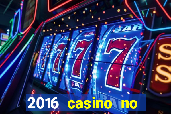 2016 casino no deposit bonus