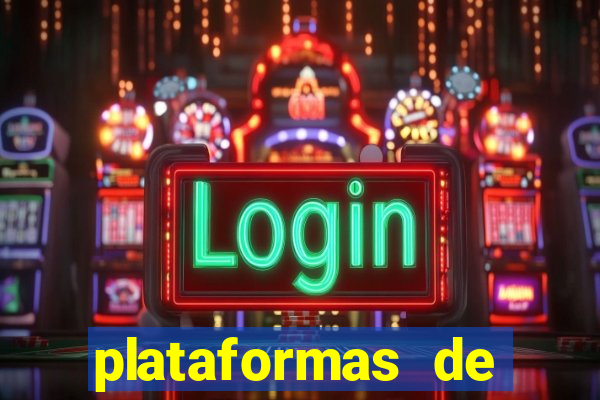 plataformas de jogos de aposta cassino