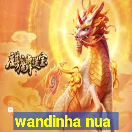 wandinha nua