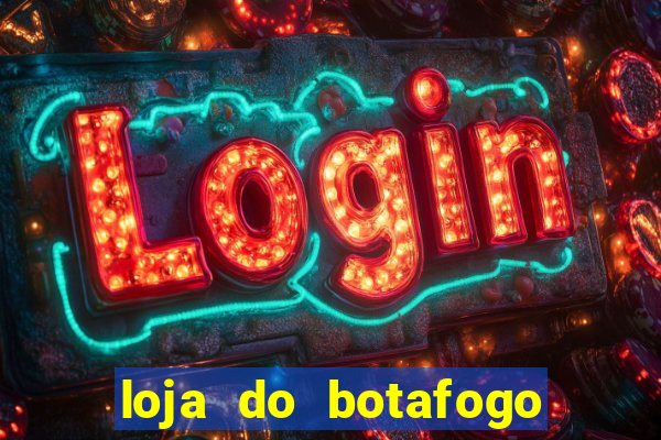 loja do botafogo em bangu