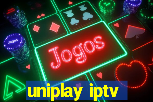 uniplay iptv