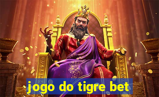 jogo do tigre bet