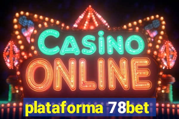 plataforma 78bet