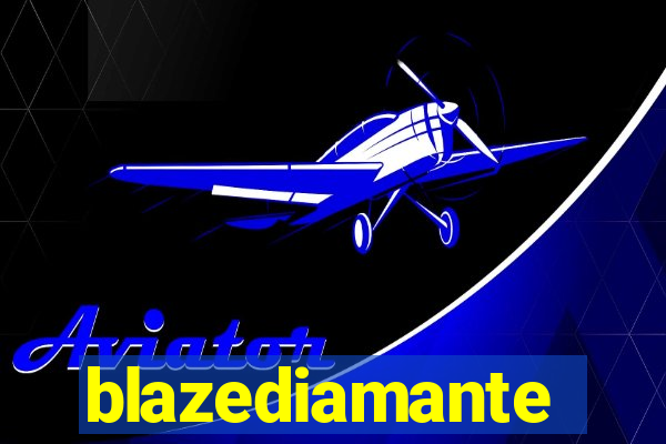 blazediamante