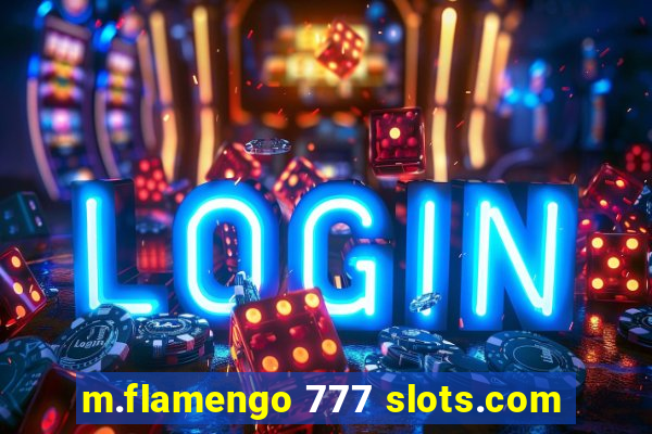 m.flamengo 777 slots.com