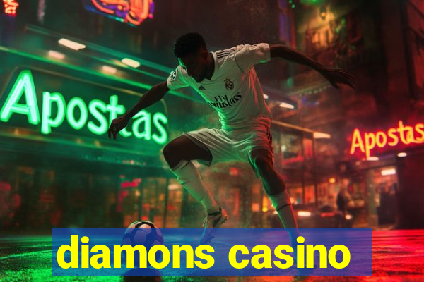 diamons casino