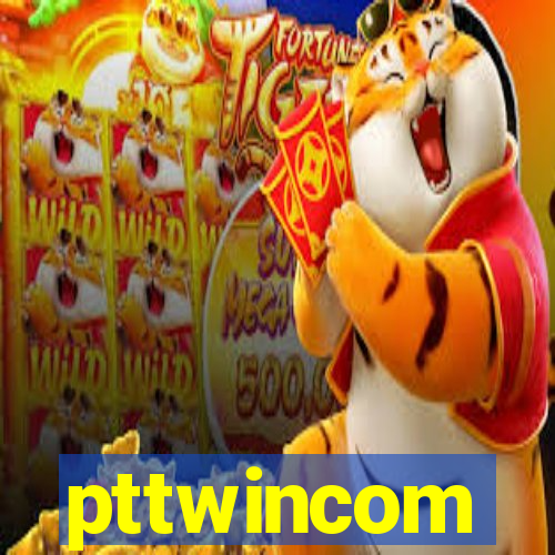 pttwincom