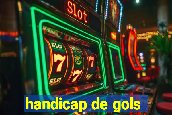 handicap de gols