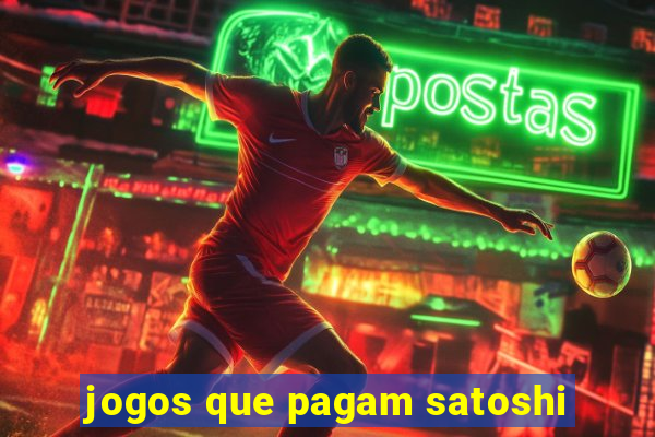 jogos que pagam satoshi