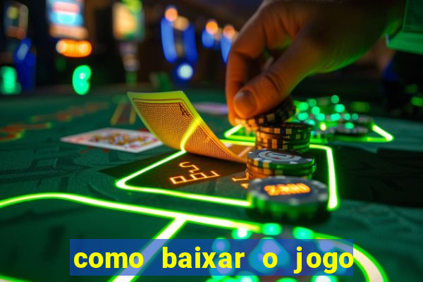 como baixar o jogo do tigre no iphone