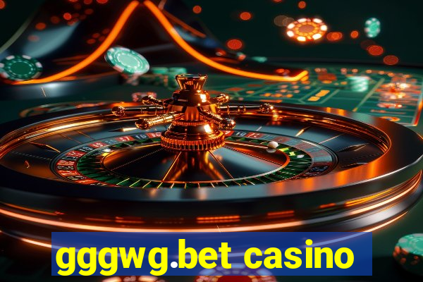 gggwg.bet casino