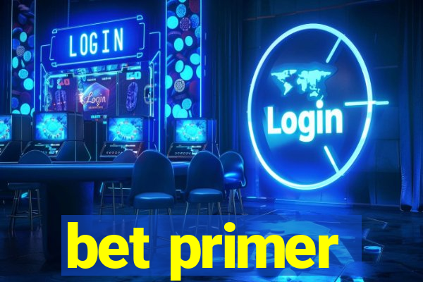 bet primer