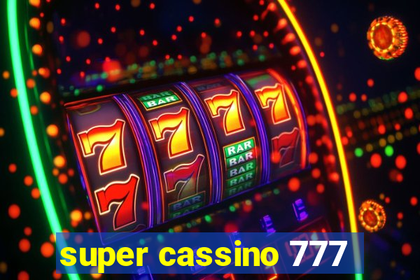 super cassino 777