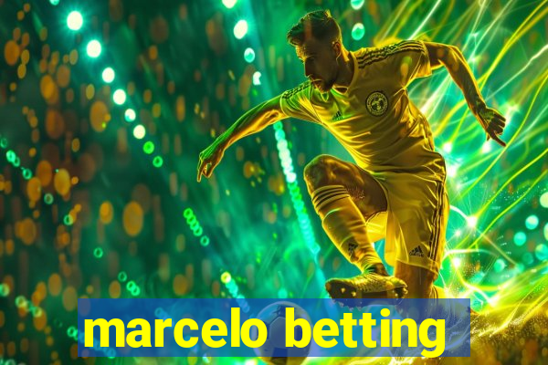 marcelo betting