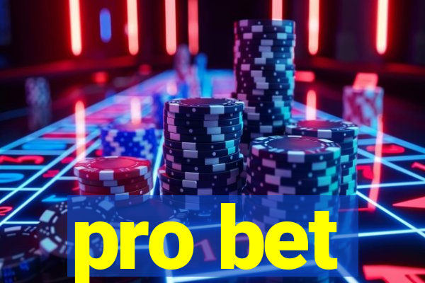 pro bet