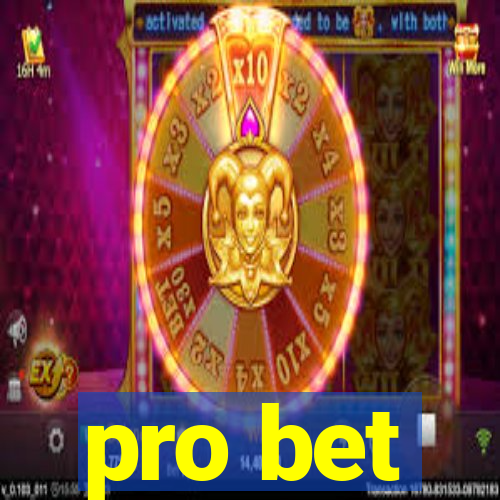 pro bet