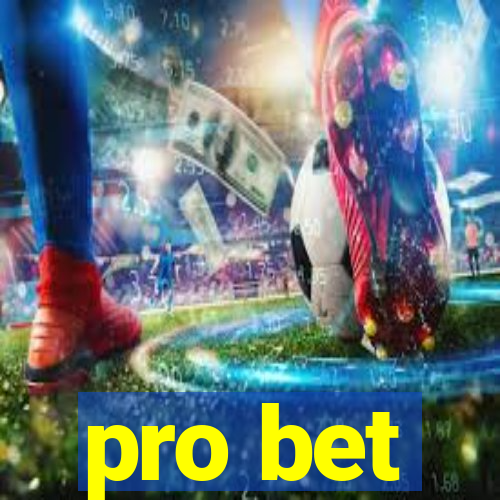 pro bet