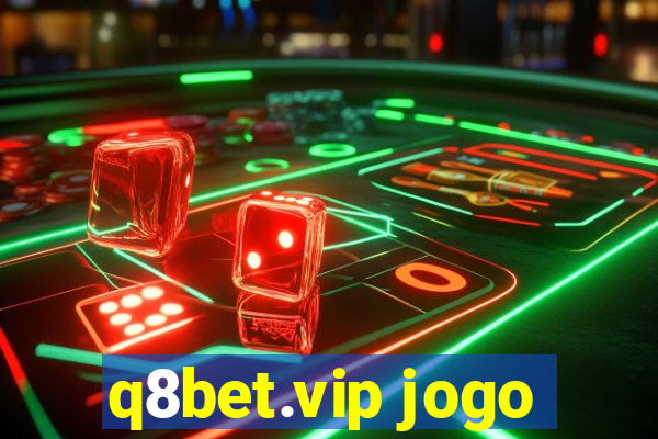 q8bet.vip jogo